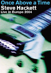 Steve Hackett: Once Above A Time (DVD)