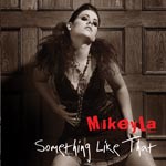 Review: Mikeyla - Something Like That