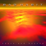 Review: Bad Habit - Above And Beyond