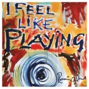 Ronnie Wood: I Feel Like Playing