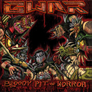 Gwar: Bloody Pit of Horror