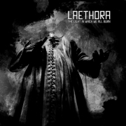 Review: Laethora - The Light In Which We All Burn