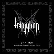 Triptykon: Shatter