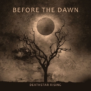 Review: Before The Dawn - Deathstar Rising