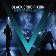 Review: Black Crucifixion - Hope Of Retaliation