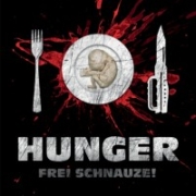 Frei Schnauze!: Hunger
