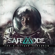 Review: Safemode - For A Better Tomorrow