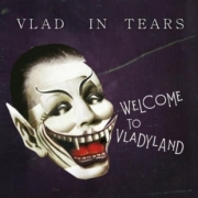 Review: Vlad In Tears - Welcome To Vladyland