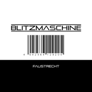 Blitzmaschine: Faustrecht