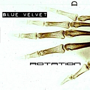 Blue Velvet: Rotation
