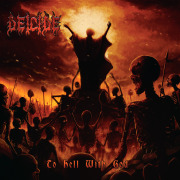 Deicide: To Hell With God