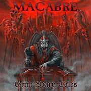Review: Macabre - Grim Scary Tales
