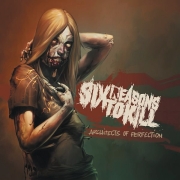 Review: Six Reasons To Kill - Architects Of Perfection