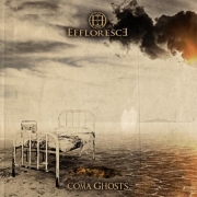 Review: Effloresce - Coma Ghosts
