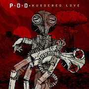 Review: P.O.D. - Murdered Love