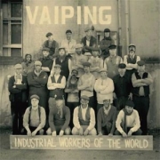 Review: Vaiping - Industrial Workers Of The World