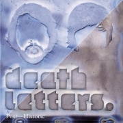 Death Letters.: Post-Historic