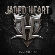 Review: Jaded Heart - Common Destiny