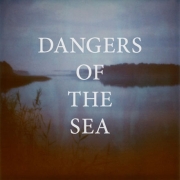 Review: Dangers Of The Sea - Dangers Of The Sea