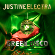 Review: Justine Electra - Green Disco