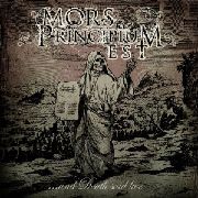 Mors Principium Est: ...And Death Said Live