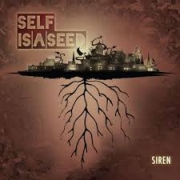 Review: Self Is A Seed - Siren