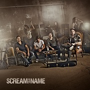 Scream Your Name: Scream Your Name