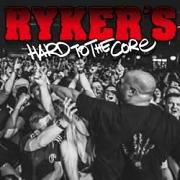 Review: Ryker's - Hard To The Core