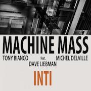 Review: Machine Mass feat. Dave Liebman - Inti