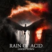 Review: Rain Of Acid - Ghost Town