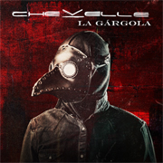 Chevelle: La Gárgola