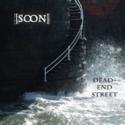 Review: [Soon] - Dead End Street