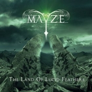 Review: Mayze - The Land Of Lucid Feathers