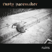 Review: Rusty Pacemaker - Ruins