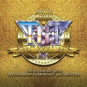 TNT: 30th Anniversary 1982-2012 Live In Concert With The Trondheim Symphony Orchestra