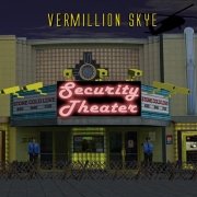 Review: Vermillion Skye - Security Theater