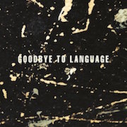 Review: Daniel Lanois / Rocco DeLuca - Goodbye To Language