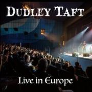 Dudley Taft: Live In Europe
