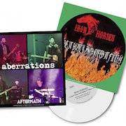 Iron Horses / Aberrations: I Like It Dirty And Need It Filthy / Aftermath (Limitierte, transparente 7“ Vinyl Split Single)