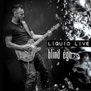Blind Ego: Liquid Live