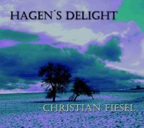 Review: Christian Fiesel - Hagen's Delight