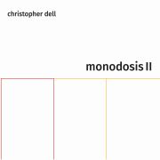 Review: Christopher Dell - Monodosis II