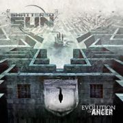 Review: Shattered Sun - The Evolution Of Anger