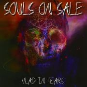 Review: Vlad In Tears - Souls On Sale