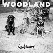 Review: Woodland - Go Nowhere