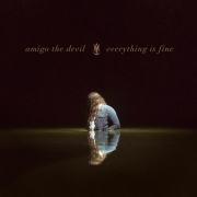 Amigo The Devil: Everything Is Fine