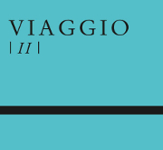 Viaggio: II