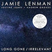 Review: Jamie Lenman - Long Gone / Irrelevant (with Justin Jones + Andrew Grooves)