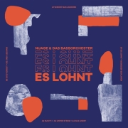 Review: Nuage & Das Bassorchester - Es lohnt