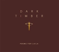 Review: Poems For Laila - Dark Timber